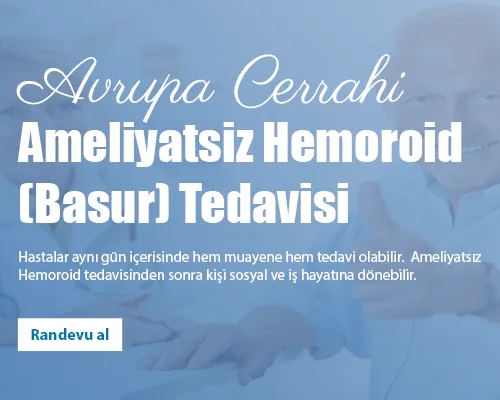 Hemoroid (Basur) Tedavisinde Kullanılan Yöntemler