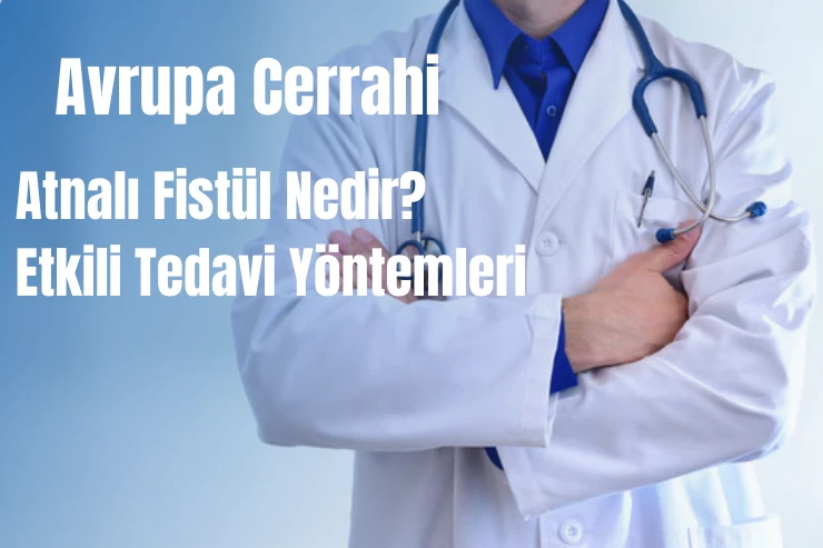 lazerle atnalı fistül tedavisi